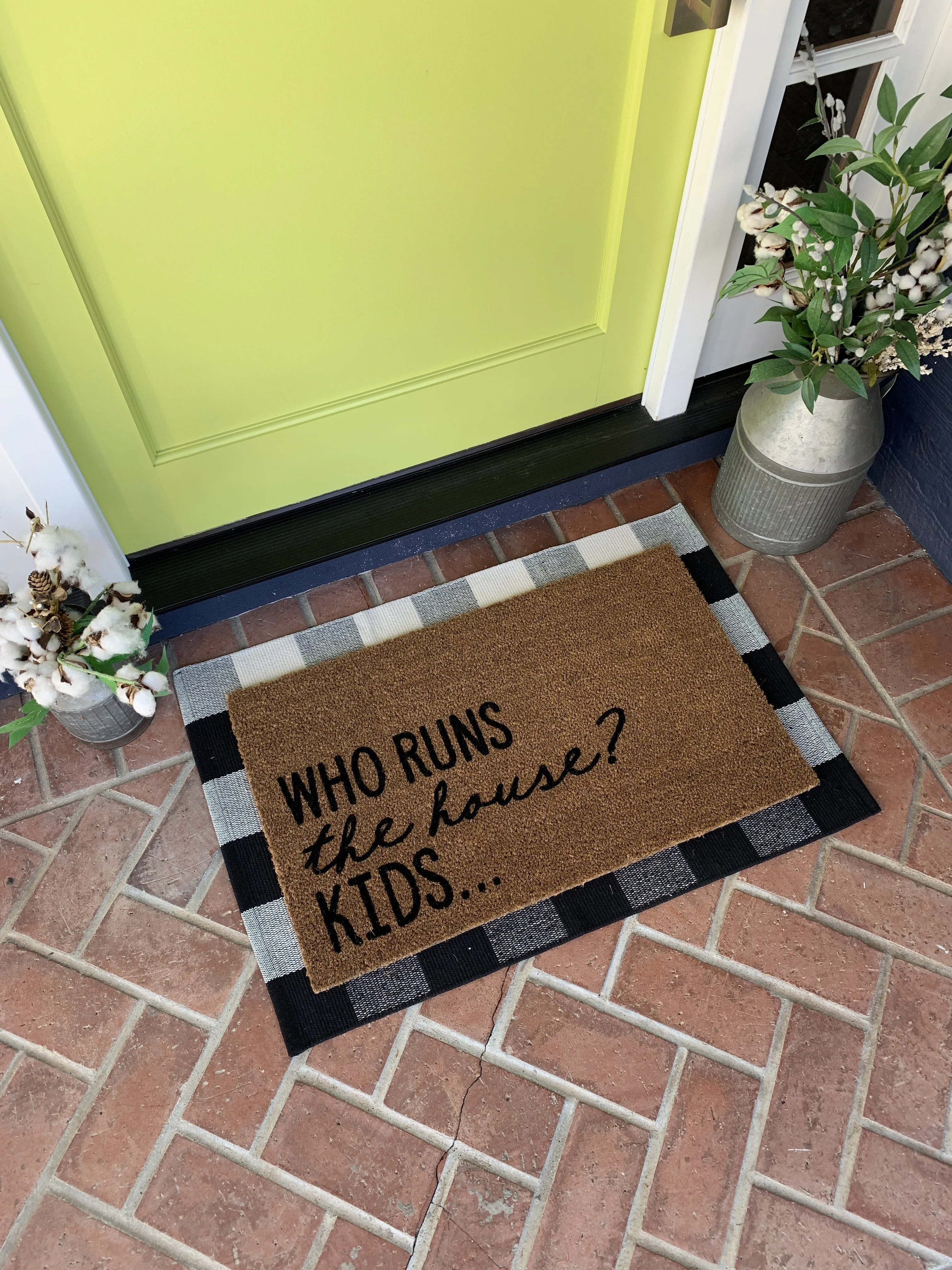 Who Runs The House...Kids Funny Doormat