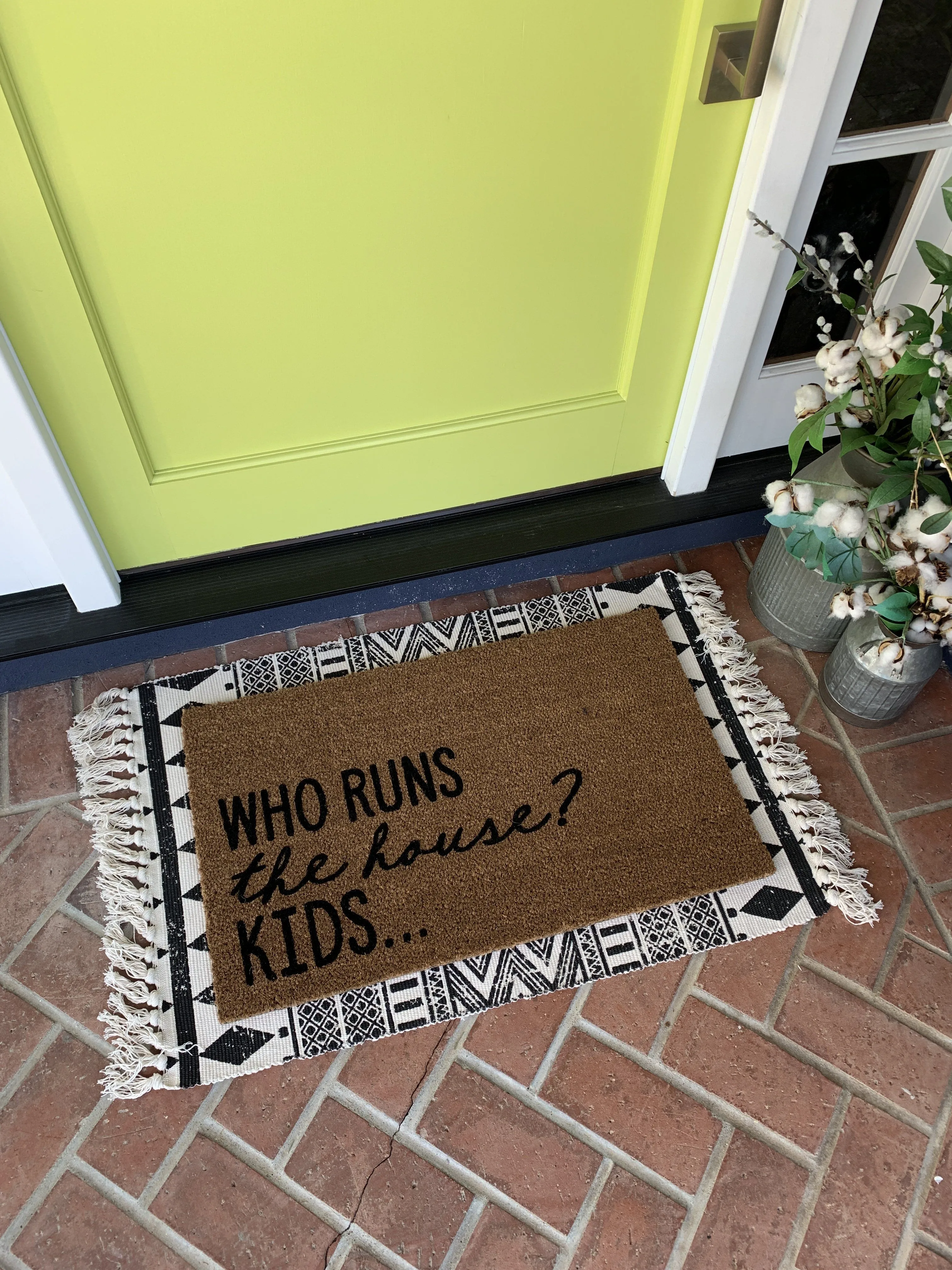 Who Runs The House...Kids Funny Doormat